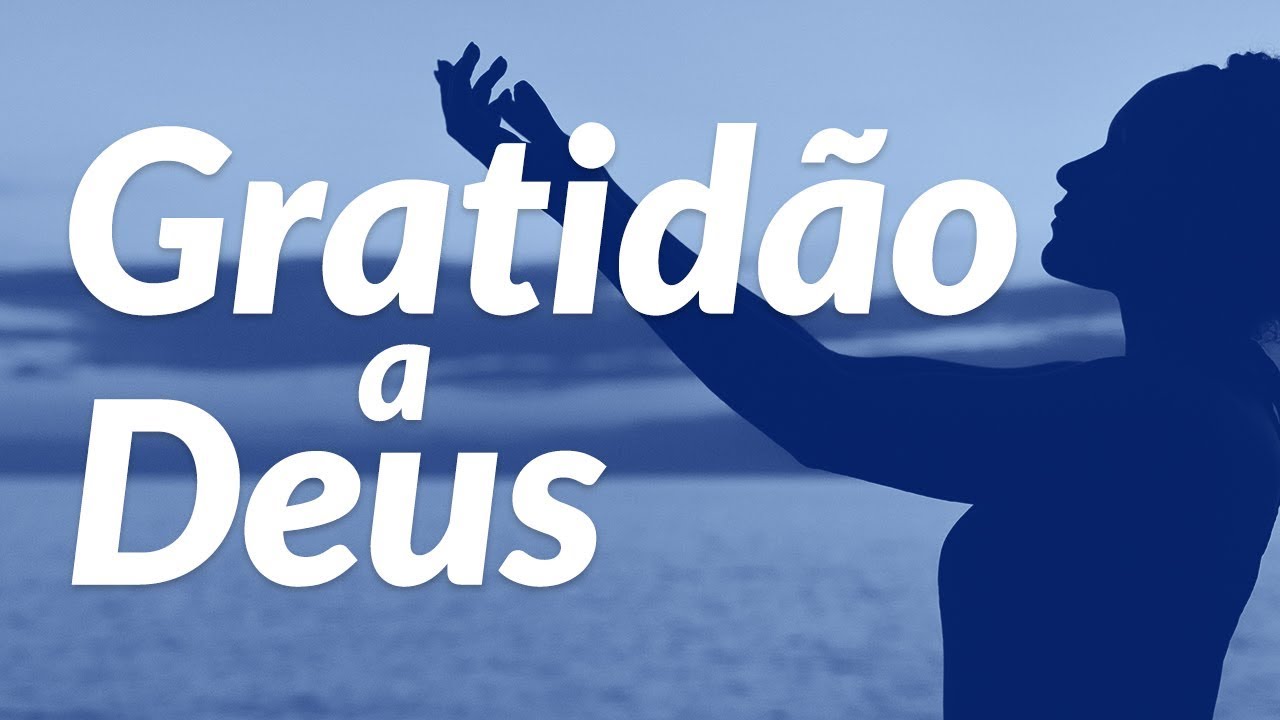 Agradeça ao Senhor!