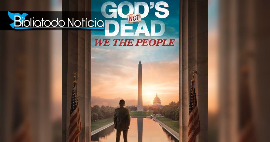 Próximo filme ‘Deus Não Está Morto 4’ vai focar-se na liberdade de religião e expressão